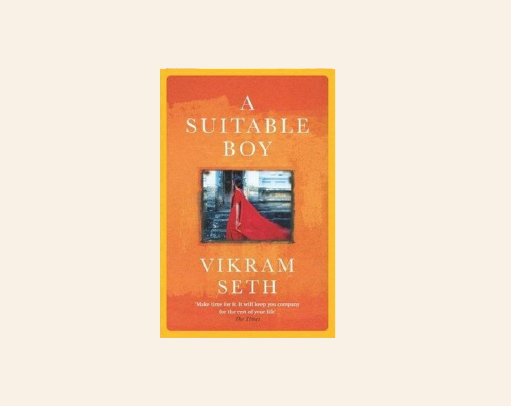 A suitable boy - Vikram Seth (A Bridge of Leaves #1)
