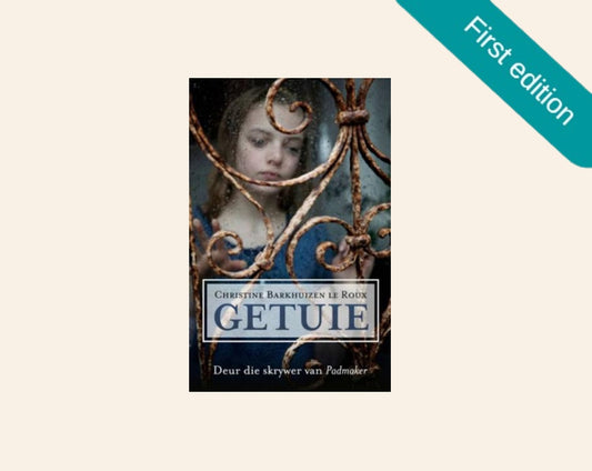 Getuie - Christine Barkhuizen le Roux