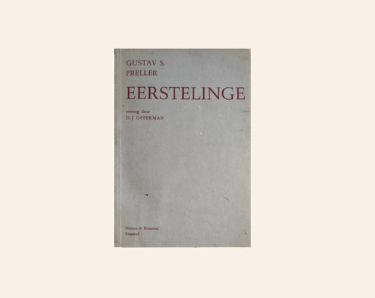 Eerstelinge - Gustav S. Preller