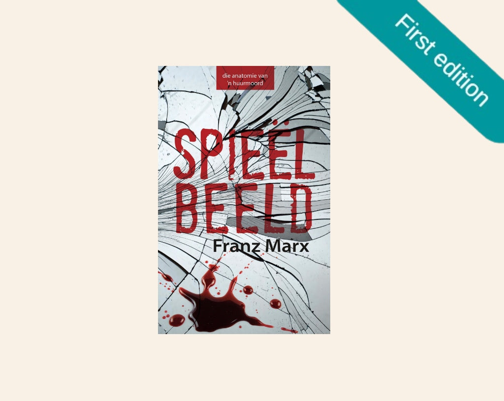 Spieëlbeeld - Franz Marx (First edition)