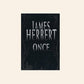 Once... - James Herbert