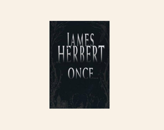 Once... - James Herbert