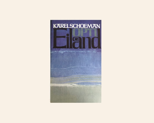 Op ’n eiland - Karel Schoeman