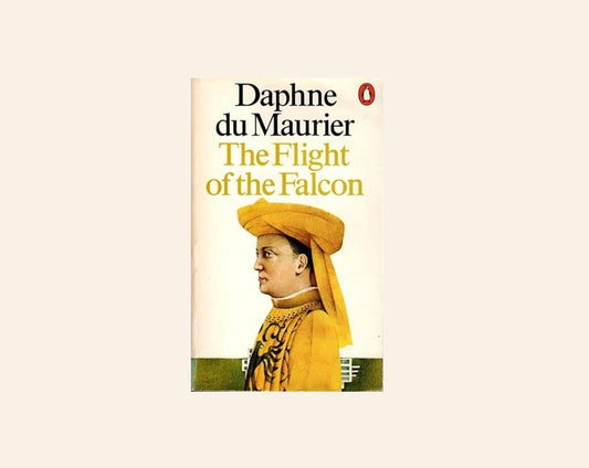 The flight of the falcon - Daphne du Maurier