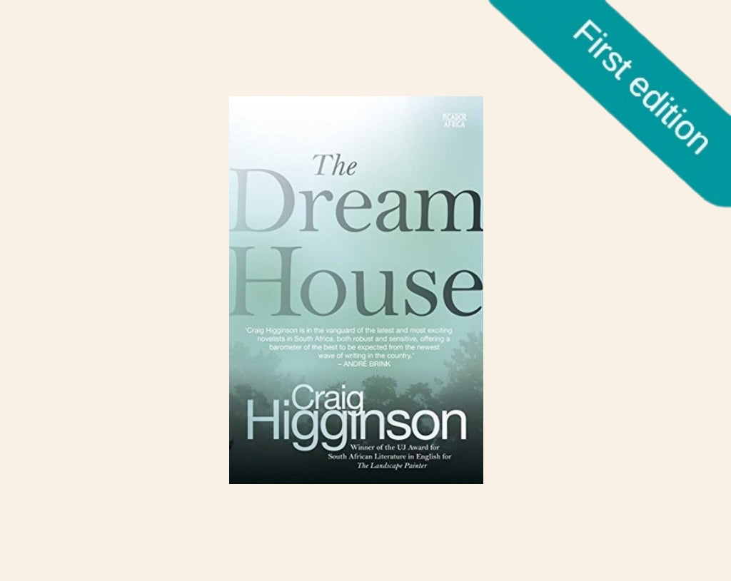 The dream house - Craig Higginson (First edition)