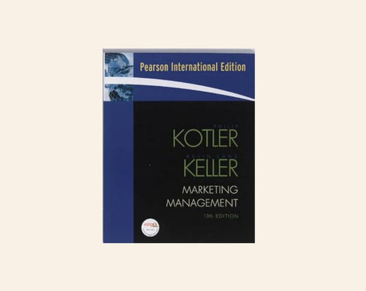 Marketing management - Philip Kotler and Kevin Lane Keller