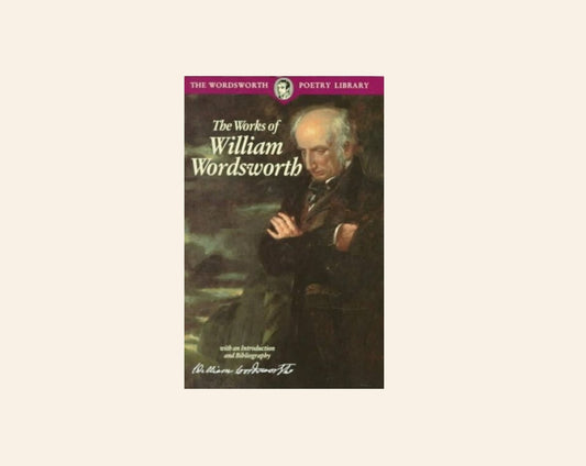 The works of Williams Wordsworth - William Wordsworth