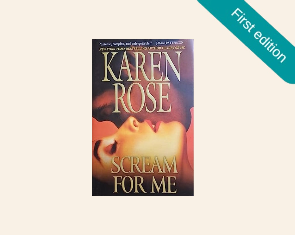 Scream for me - Karen Rose (Romantic Suspense #8; First edition)