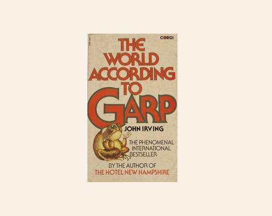 The world according to Garp - John Irving