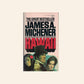 Hawaii - James A. Michener