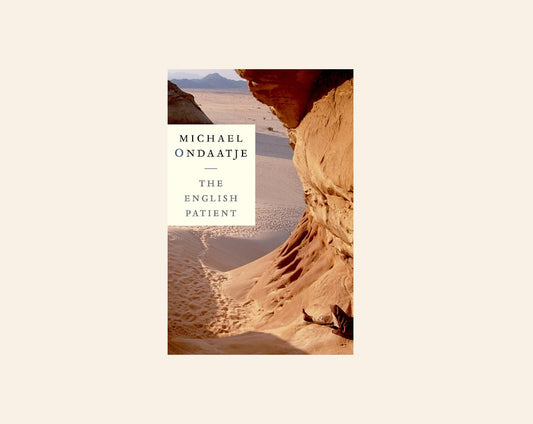 The English patient - Michael Ondaatje