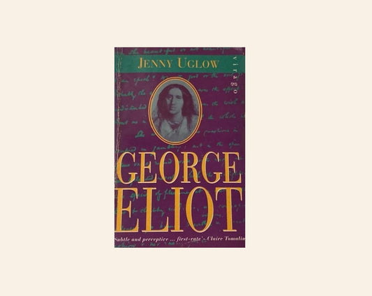 George Eliot - Jenny Uglow