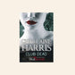 Club dead (Sookie Stackhouse #3)
