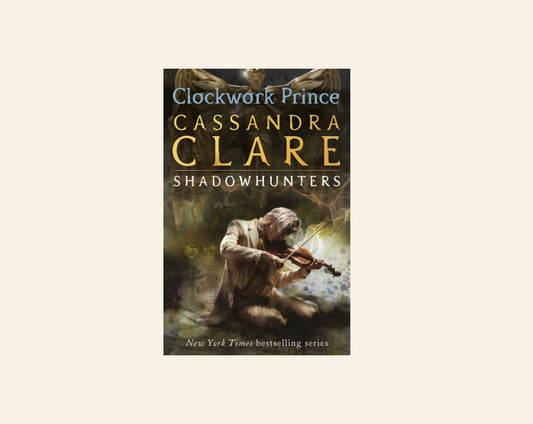 Clockwork prince - Cassandra Clare (The Infernal Devices #2)