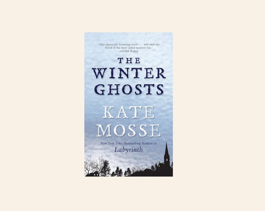 The winter ghosts - Kate Mosse