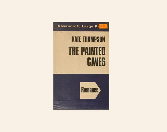 The painted caves - Kate Thompson (Large print; The Derain Family Saga #5)