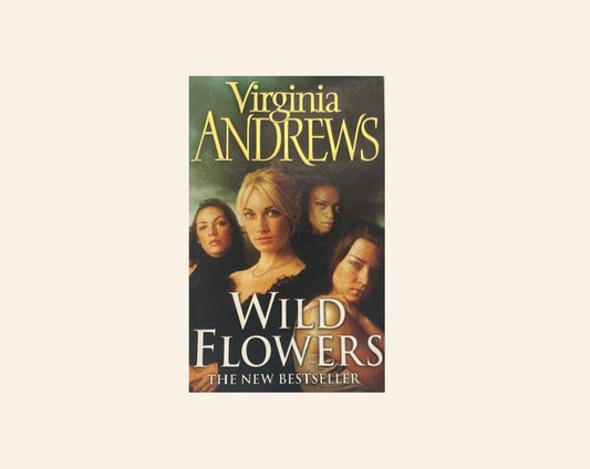 The wildflowers - Virginia Andrews (The Wildflowers #1 - #4)