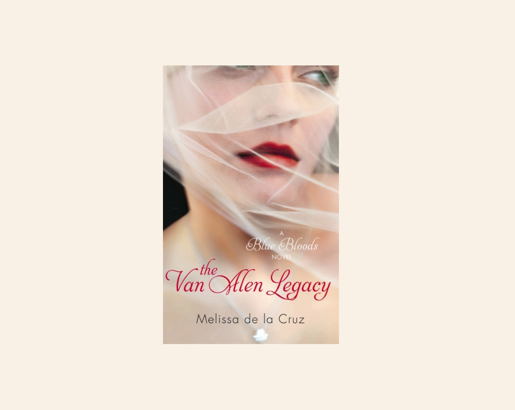 The Van Allen legacy - Melissa de la Cruz (Blue Bloods #4)