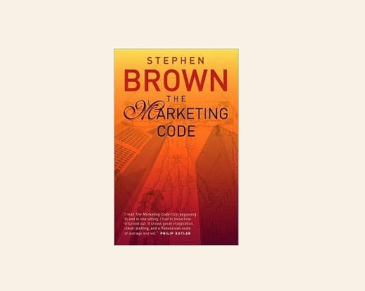 The marketing code - Stephen Brown