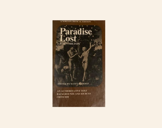 Paradise lost - John Milton (An anauthoritative text, background and sources, criticism) - Edited by Scott Elledge