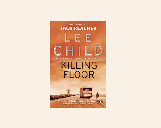 Killling floor - Lee Child (Jack Reacher #1)