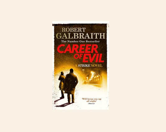 Career of evil - Robert Galbraith (Cormoran Strike #3)