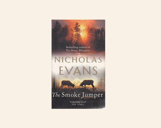 The smoke jumper - Nicholas Evans