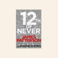 12th of never - James Patterson and Maxine Paetro (Women's Murder Club #12)