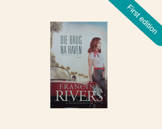 Die brug na Haven - Francine Rivers (First Afrikaans edition)