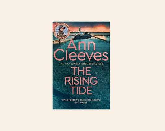 The rising tide - Ann Cleeves (Vera Stanhope #10)
