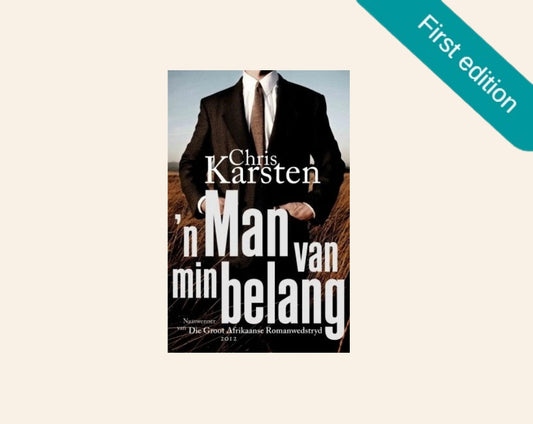 ’n Man van min belang - Chris Karsten (First edition)