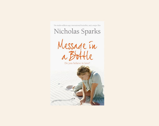Message in a bottle - Nicholas Sparks