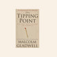 The tipping point: How little things can make a big difference - Malcolm Gladwell