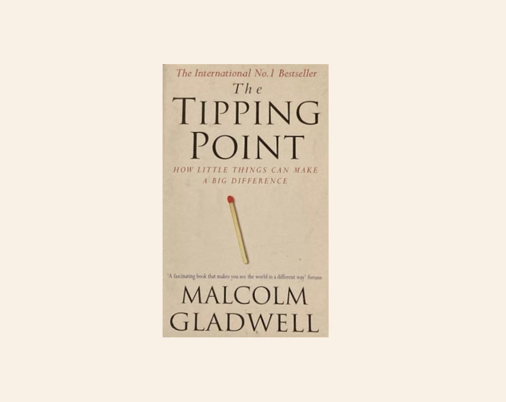 The tipping point: How little things can make a big difference - Malcolm Gladwell