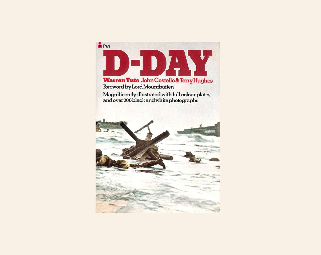 D-Day - Warren Tute, John Costello and Terry Hughes