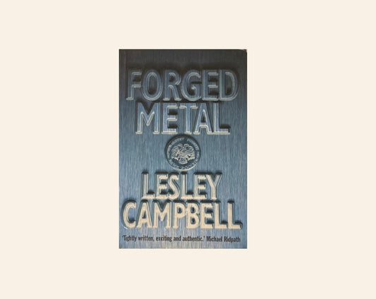 Forged metal - Lesley Campbell