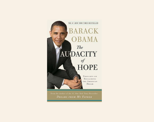 The audacity of hope: Thoughts on reclaiming the American dream - Barack Obama