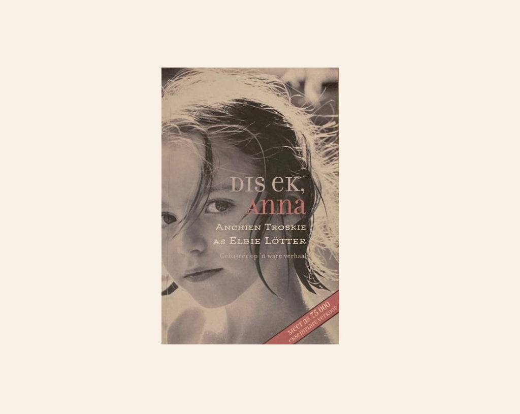 Dis ek, Anna - Anchien Troskie as Elbie Lötter