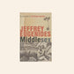 Middlesex - Jeffrey Eugenides