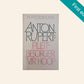 Anton Rupert: Pleitbesorger vir hoop - W.P. Esterhuyse (First edition)