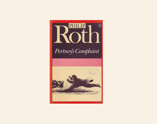 Portnoy's complaint - Philip Roth