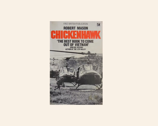 Chickenhawk - Robert Mason