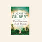 The signature of all things - Elizabeth Gilbert