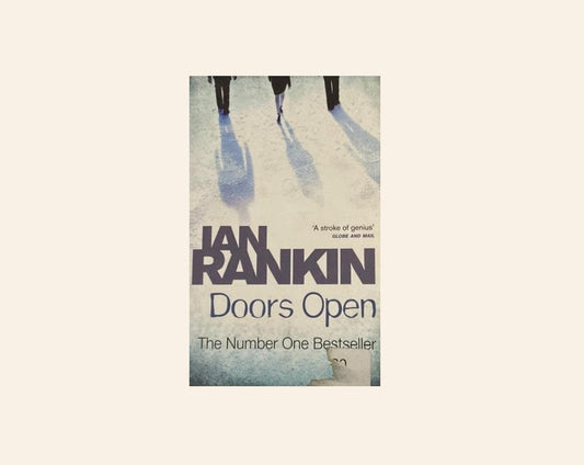 Doors open - Ian Rankin