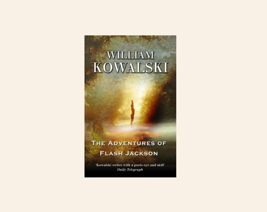 The adventures of Flash Jackson - William Kowalski
