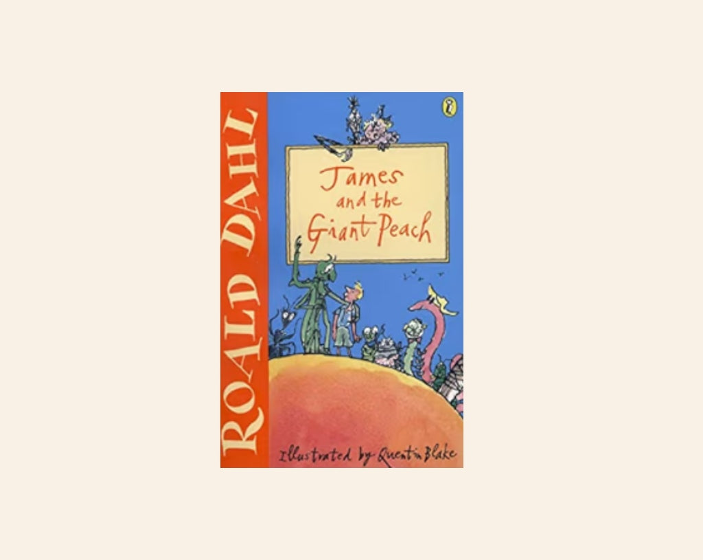 James and the giant peach - Roald Dahl