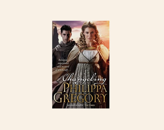 Changeling - Philippa Gregory (Order of Darkness #1)
