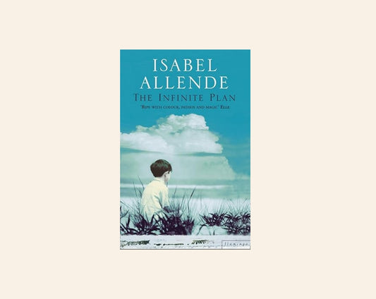 The infinite plan - Isabel Allende