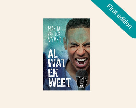 Al wat ek weet - Marita van der Vyver (First edition)