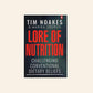 Lore of nutrition: Challenging conventional dietary beliefs - Tim Noakes & Marika Sboros